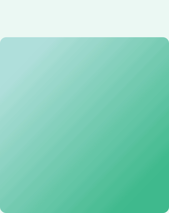A rounded rectangle with a smooth gradient background, transitioning from light teal at the top left to a deeper green at the bottom right, set against a pale light blue backdrop.